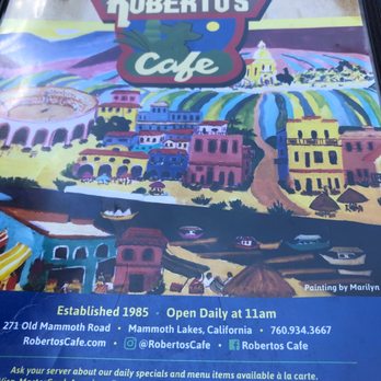 Roberto's Cafe - Always good!!! - Mexican Near Me - Mammoth Lakes, California Roberto's Cafe - Always good!!! - Mexican Near Me - Mammoth Lakes, California
