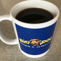 Big Dog Pawn & Jewelry - Come and join us at 9am, 6 days a week
