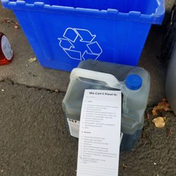Hood River Garbage Service - Clear plastic jugs is what your motor oil needs to be in. Nope! Clear AND one gallon jugs. How could I have been so stupid!?