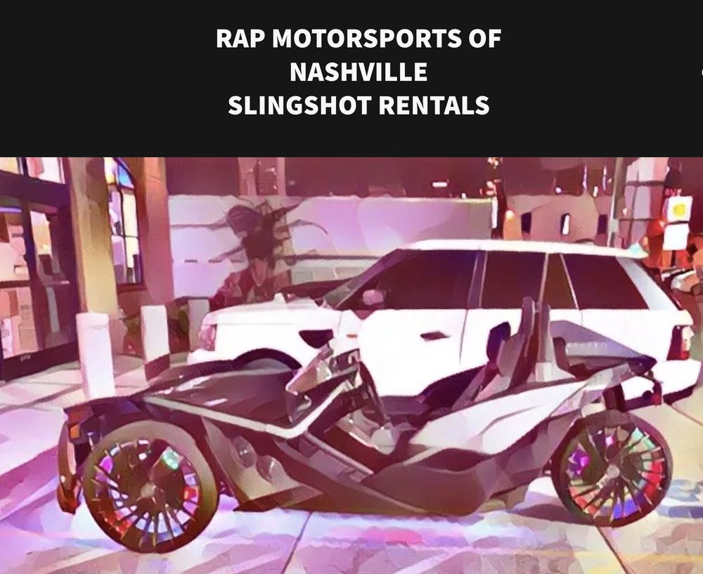 RAP MOTORSPORTS OF NASHVILLE SLINGSHOT RENTALS Nashville, Tennessee