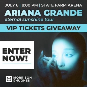 Morrison & Hughes Law - Morrison & Hughes is giving away 2 VIP tickets! Enter now at https://morrisonhugheslaw.com/ariana-grande-tickets-giveaway/ - Personal Injury Law Near Me - Marietta, Georgia Morrison & Hughes Law - Morrison & Hughes is giving away 2 VIP tickets! Enter now at https://morrisonhugheslaw.com/ariana-grande-tickets-giveaway/ - Personal Injury Law Near Me - Marietta, Georgia