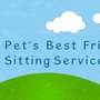 Pet's Best Friend Sitting Service