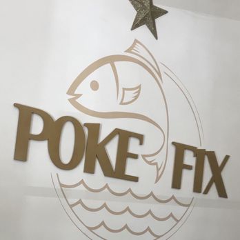 Poke Fix - Love the sign! - Sushi Bars Near Me - Sacramento, California Poke Fix - Love the sign! - Sushi Bars Near Me - Sacramento, California