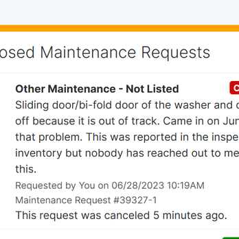 Talley Properties - Talley properties cancelled my maintenance request to fix the sliding door on the washer and dry. They will not fix it. - Property Management Near Me - Charlotte, North Carolina Talley Properties - Talley properties cancelled my maintenance request to fix the sliding door on the washer and dry. They will not fix it. - Property Management Near Me - Charlotte, North Carolina