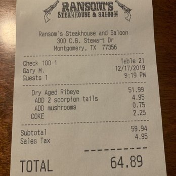 Ransom's Steakhouse - My bill for a very bad aged steak served by a great waiter - Steakhouses Near Me - Montgomery, Texas