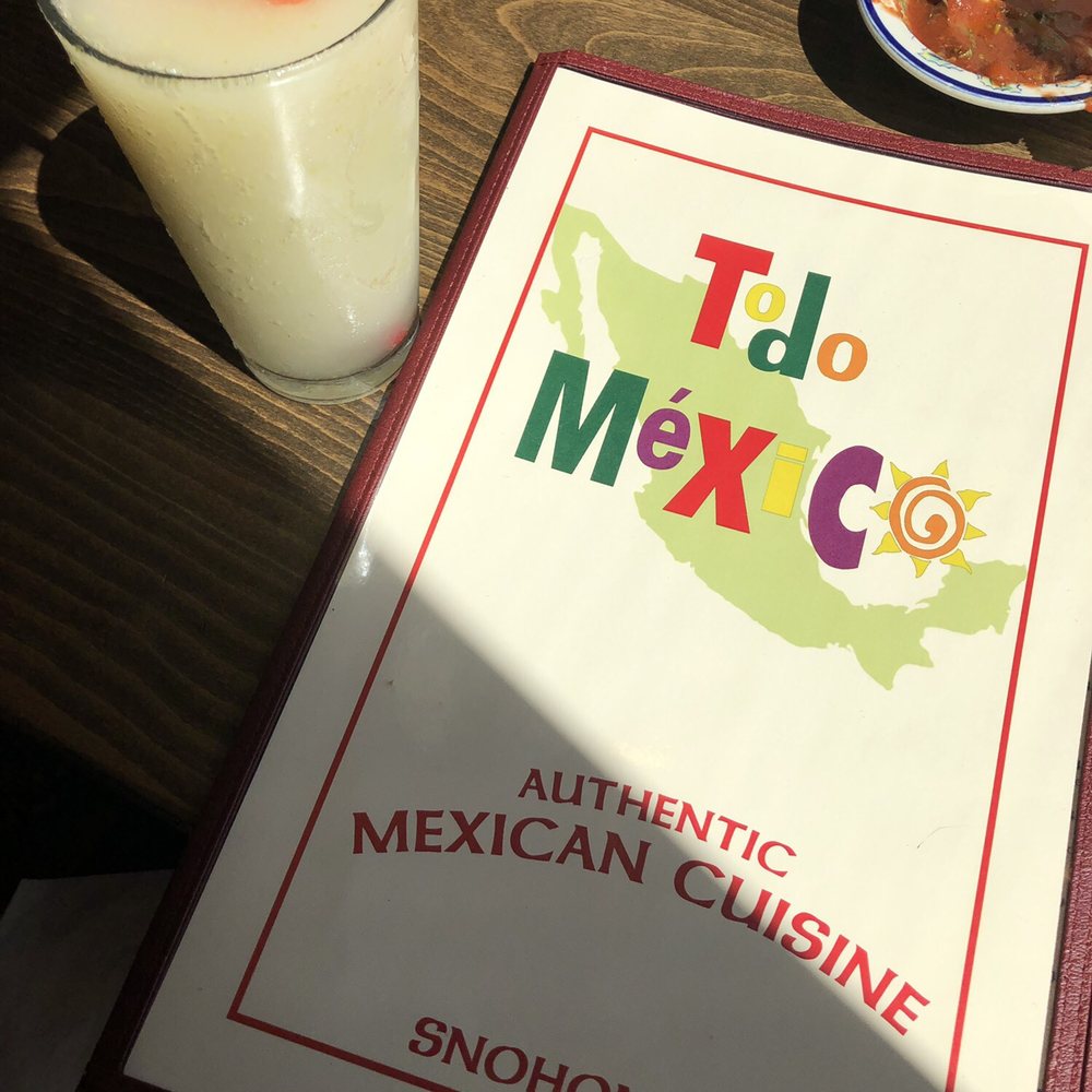 Todo Mexico - Mexican Near Me - Snohomish, Washington Todo Mexico - Mexican Near Me - Snohomish, Washington