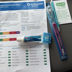 Willamette Dental - They give you a personalized dental care plan & a useful gift bag of dental supplies.