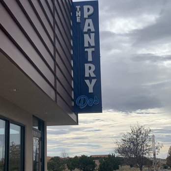 The Pantry Dos - Sign - American Near Me - Santa Fe, New Mexico The Pantry Dos - Sign - American Near Me - Santa Fe, New Mexico