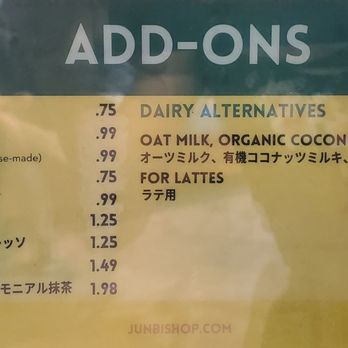 Junbi - Waikiki - Menu 4/4 (ADD-ONS). - Coffee & Tea Near Me - Honolulu, Hawaii Junbi - Waikiki - Menu 4/4 (ADD-ONS). - Coffee & Tea Near Me - Honolulu, Hawaii