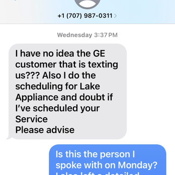 Lake Appliance & Repair - 3 days later, they still do not know who I am - Appliances & Repair Near Me - Middletown, California Lake Appliance & Repair - 3 days later, they still do not know who I am - Appliances & Repair Near Me - Middletown, California