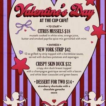 Cup Cafe - Valentines Day Menu - New American Near Me - Tucson, Arizona Cup Cafe - Valentines Day Menu - New American Near Me - Tucson, Arizona