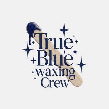 True Blue Waxing Crew - True Blue Waxing Crew logo - Waxing Near Me - Orange, California True Blue Waxing Crew - True Blue Waxing Crew logo - Waxing Near Me - Orange, California