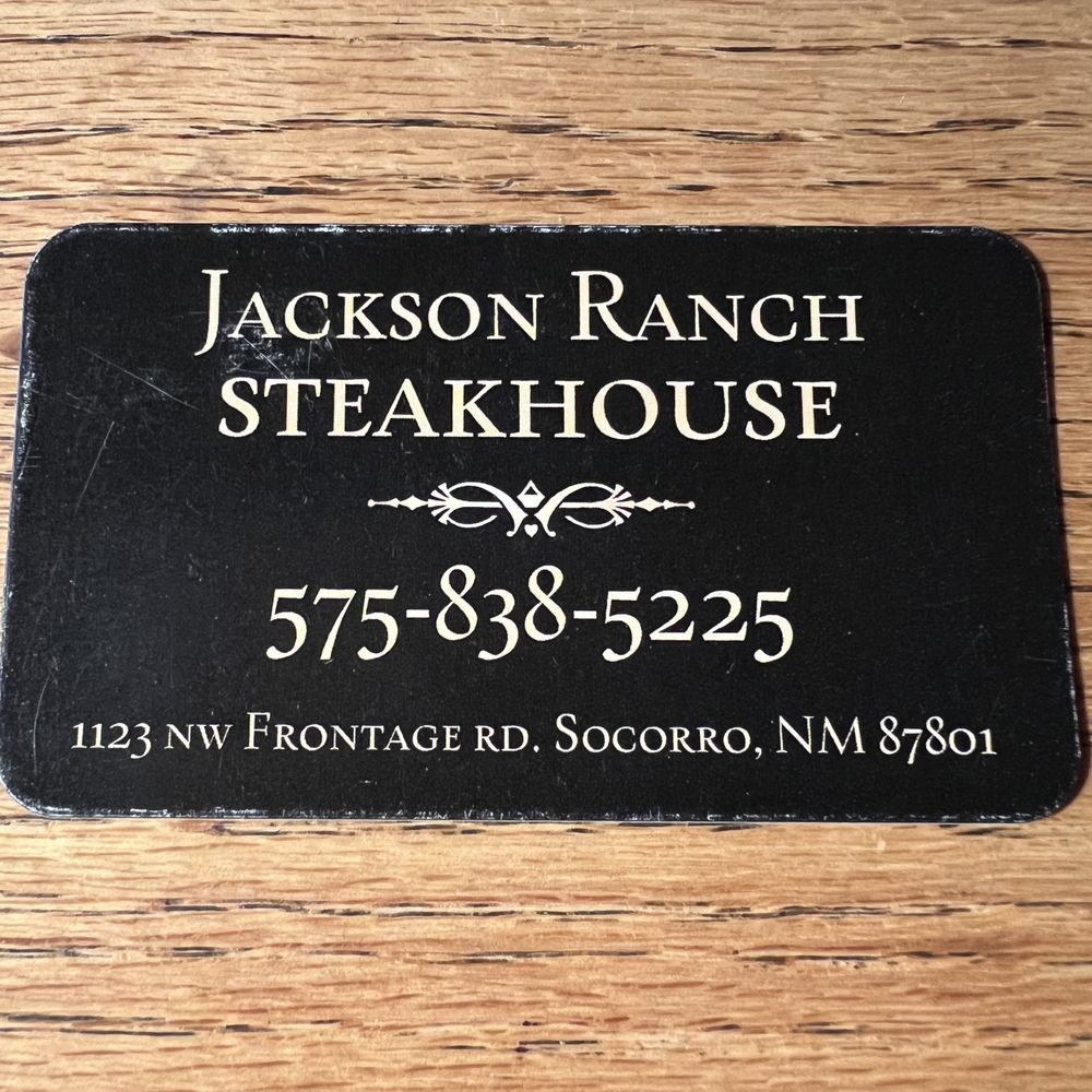 Jackson Ranch Steakhouse - Steakhouses Near Me - Socorro, New Mexico Jackson Ranch Steakhouse - Steakhouses Near Me - Socorro, New Mexico