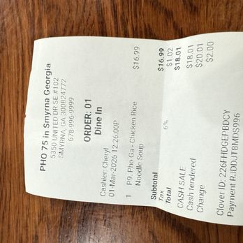 Pho 75 - Receipt for to go item - Wine Bars Near Me - Smyrna, Georgia Pho 75 - Receipt for to go item - Wine Bars Near Me - Smyrna, Georgia
