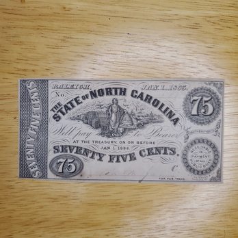 Ocala Mall - Having a shortage of coinage during the war, States and others issued various fractional bills for use . This 75 cent note is NC 1863. - Flea Markets Near Me - Ocala, Florida