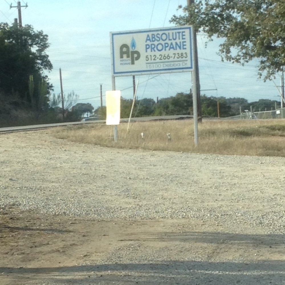 Absolute Propane - Their sign. - Propane Near Me - Austin, Texas Absolute Propane - Their sign. - Propane Near Me - Austin, Texas