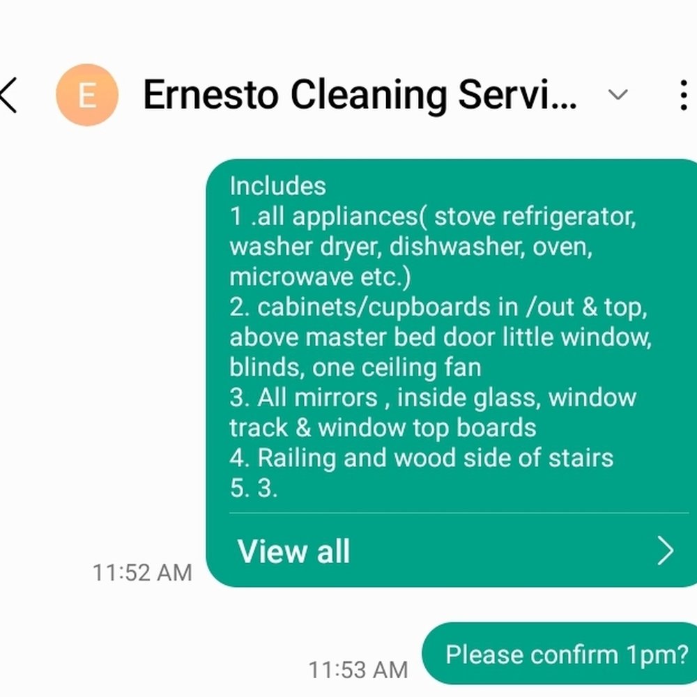 Ernesto's Cleaning Services - My clarification of scope of work after his offer and day before they come to work. - Office Cleaning Near Me Ernesto's Cleaning Services - My clarification of scope of work after his offer and day before they come to work. - Office Cleaning Near Me