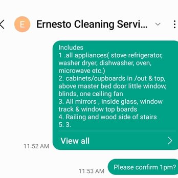 Ernesto's Cleaning Services - My clarification of scope of work after his offer and day before they come to work. - Office Cleaning Near Me
