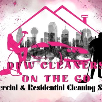 Dfw Cleaners on the Go - Home Cleaning Near Me Dfw Cleaners on the Go - Home Cleaning Near Me
