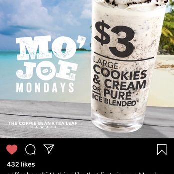 The Coffee Bean & Tea Leaf - Mo' Joe Monday - $3 Large Cookies and Cream Ice Blended - Coffee & Tea Near Me - Honolulu, Hawaii