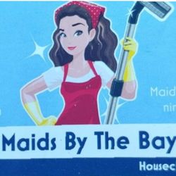 Maids by The Bay - Call for free estimate today!
