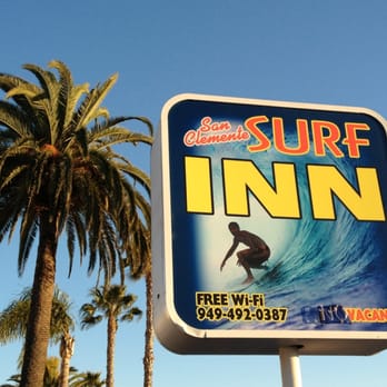 San Clemente Surf Inn - Hotels Near Me - San Clemente, California San Clemente Surf Inn - Hotels Near Me - San Clemente, California