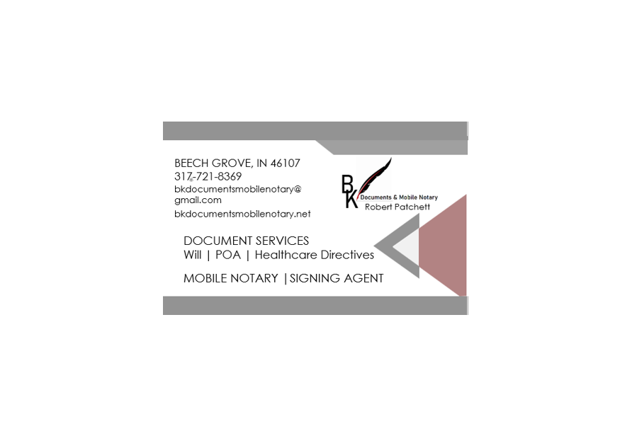 BK DOCUMENTS & MOBILE NOTARY Updated May 2024 Indianapolis, Indiana Notaries Phone