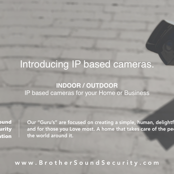 Brothers Sound & Security - Brothers Sound & Security, LLC. Introducing IP based Cameras INDOOR / OUTDOOR Cameras for the Home or Business - Security Systems Near Me - Rocky Hill, Connecticut Brothers Sound & Security - Brothers Sound & Security, LLC. Introducing IP based Cameras INDOOR / OUTDOOR Cameras for the Home or Business - Security Systems Near Me - Rocky Hill, Connecticut