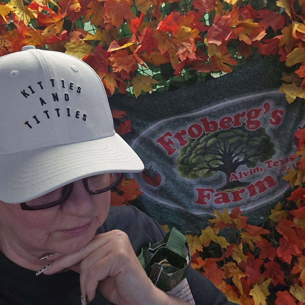 Froberg's Farm - Notice my cap? #kittiesandtitties... yes ma'am! LOL! - Pick Your Own Farms Near Me - Alvin, Texas Froberg's Farm - Notice my cap? #kittiesandtitties... yes ma'am! LOL! - Pick Your Own Farms Near Me - Alvin, Texas
