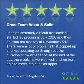 Adam Halem - We went the extra mile on this transaction working very closely with both agents and structured a stated income loan that still made financi - Mortgage Brokers Near Me - Los Angeles, California Adam Halem - We went the extra mile on this transaction working very closely with both agents and structured a stated income loan that still made financi - Mortgage Brokers Near Me - Los Angeles, California