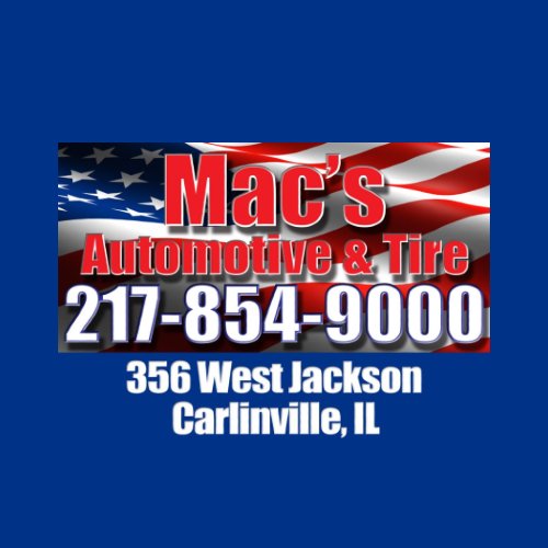 MAC’S AUTOMOTIVE & TIRE Updated October 2024 356 West Jackson St, Carlinville, Illinois