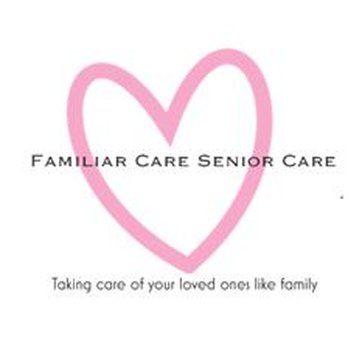 Familiar Care Senior Care - Personal Care Services Near Me Familiar Care Senior Care - Personal Care Services Near Me