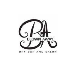 Blown Away Dry Bar And Salon - Blown Away Blow Dry Bar And Salon