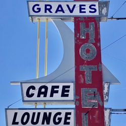 Whistle Stop Cafe - Signage on the Graves Hotel