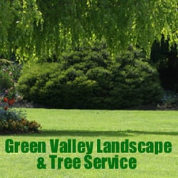 Green Valley Landscaping & Tree Service - Landscaping and Tree Services