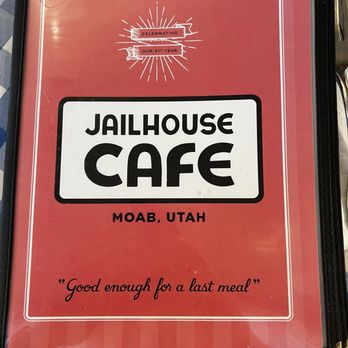Jailhouse Cafe - Menu - Breakfast & Brunch Near Me - Moab, Utah Jailhouse Cafe - Menu - Breakfast & Brunch Near Me - Moab, Utah