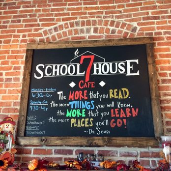 Schoolhouse 7 Cafe - Above Fireplace Blackboard Signage Displaying Quote from Dr. Seuss - Cafes Near Me - Fishers, Indiana