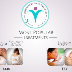Complete Women's Wellness - Complete women's wellness Most popular treatments Prenatal Massage, swedish massage