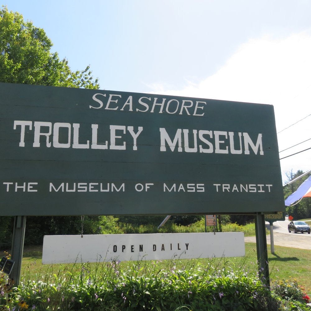 Seashore Trolley Museum - Front Signage - Museums Near Me - Kennebunkport, Maine Seashore Trolley Museum - Front Signage - Museums Near Me - Kennebunkport, Maine