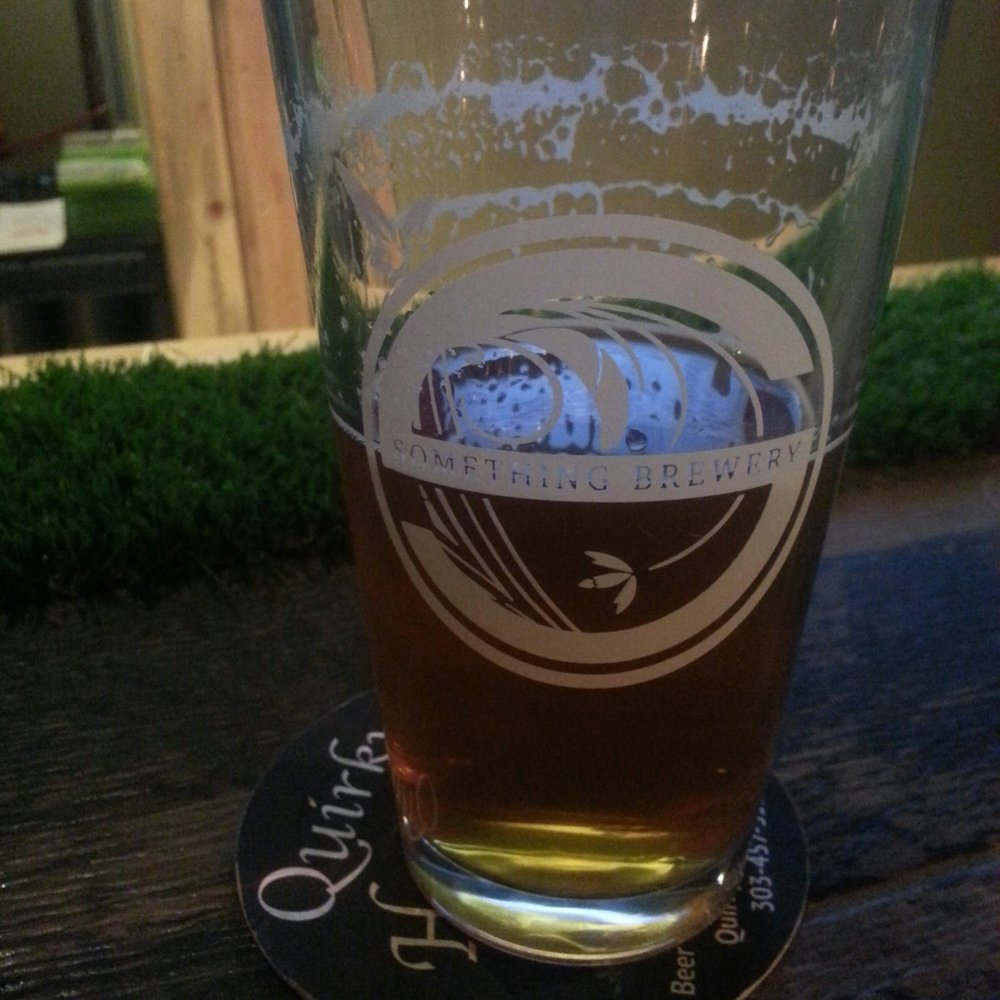 Something Brewery - Always phenomenal beer! Everyone should check this place out. First brewery in Brighton, and it's outstanding - Breweries Near Me - Brighton, Colorado