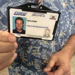 Department of Motor Vehicles - Field representative. Please say hello to him!