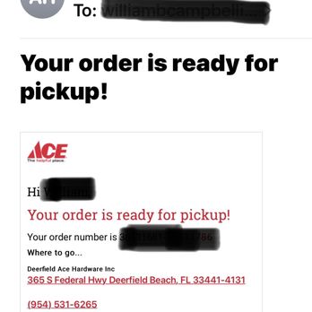 Deerfield Ace Hardware - Confirmation to "pickup" after they told me somebody else got it! - Hardware Stores Near Me - Deerfield Beach, Florida