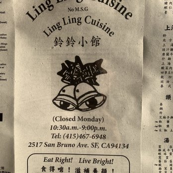 Ling Ling Cuisine Restaurant - Posted menus - Chinese Near Me - San Francisco, California Ling Ling Cuisine Restaurant - Posted menus - Chinese Near Me - San Francisco, California