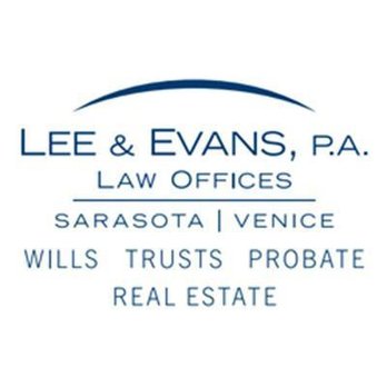 Lee & Evans - Wills, Trusts, & Probates Near Me - Sarasota, Florida Lee & Evans - Wills, Trusts, & Probates Near Me - Sarasota, Florida