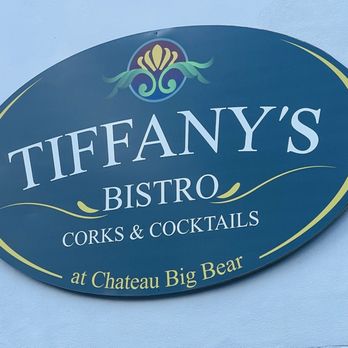 Tiffany’s Bistro - Sign near entrance - Wine Bars Near Me - Big Bear Lake, California Tiffany’s Bistro - Sign near entrance - Wine Bars Near Me - Big Bear Lake, California