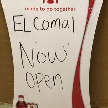 El Comal - a sign for a new open - Mexican Near Me - Centreville, Alabama El Comal - a sign for a new open - Mexican Near Me - Centreville, Alabama