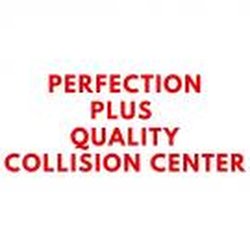 Perfection Plus Quality Collision Center - Perfection Plus Quality Collision Center