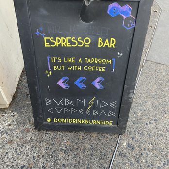 Burnside Coffee Bar - Sign by the front door - Coffee & Tea Near Me - Sacramento, California Burnside Coffee Bar - Sign by the front door - Coffee & Tea Near Me - Sacramento, California