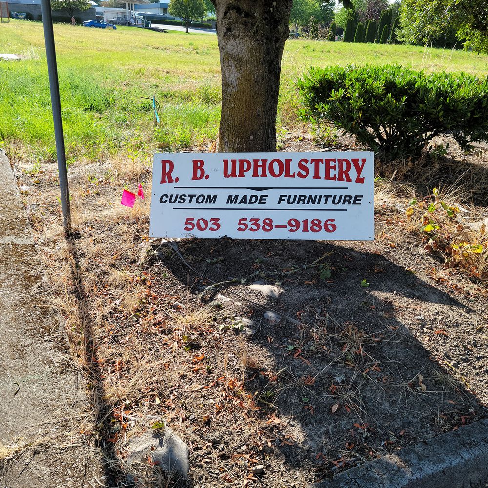 R B Upholstery - Sign in front of building. - Auto Upholstery Near Me - Newberg, Oregon R B Upholstery - Sign in front of building. - Auto Upholstery Near Me - Newberg, Oregon