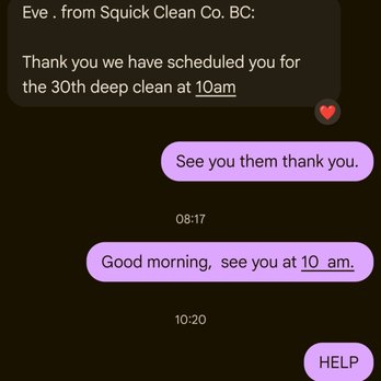Squick Clean - Proof of no show texts - Home Cleaning Near Me - Vancouver, British Columbia Squick Clean - Proof of no show texts - Home Cleaning Near Me - Vancouver, British Columbia